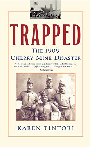 Trapped 1909 Cherry Mine Disaster - Cover